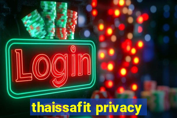 thaissafit privacy